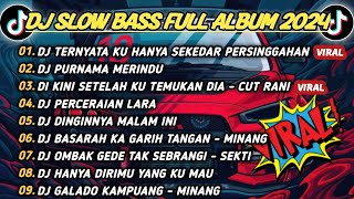 DJ SLOW BASS TERBARU 2024 || DJ TERNYATA KU HANYA SEKEDAR PERSINGGAHAN || DJ PURNAMA MERINDU VIRAL