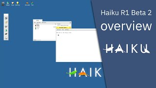 Haiku R1 Beta 2 overview | simple and efficient personal computing.