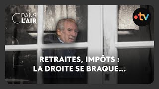 Retraites, impôts : la droite se braque… - C dans l’air - 13.01.2025