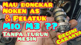 cara bongkar pasang noken as dan pelatuk mio m3 tanpa turun mesin