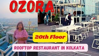 Ozora 20th Floor Rooftop Restaurant in Kolkata| Acropolis Mall 20th Floor | Review of Ozora