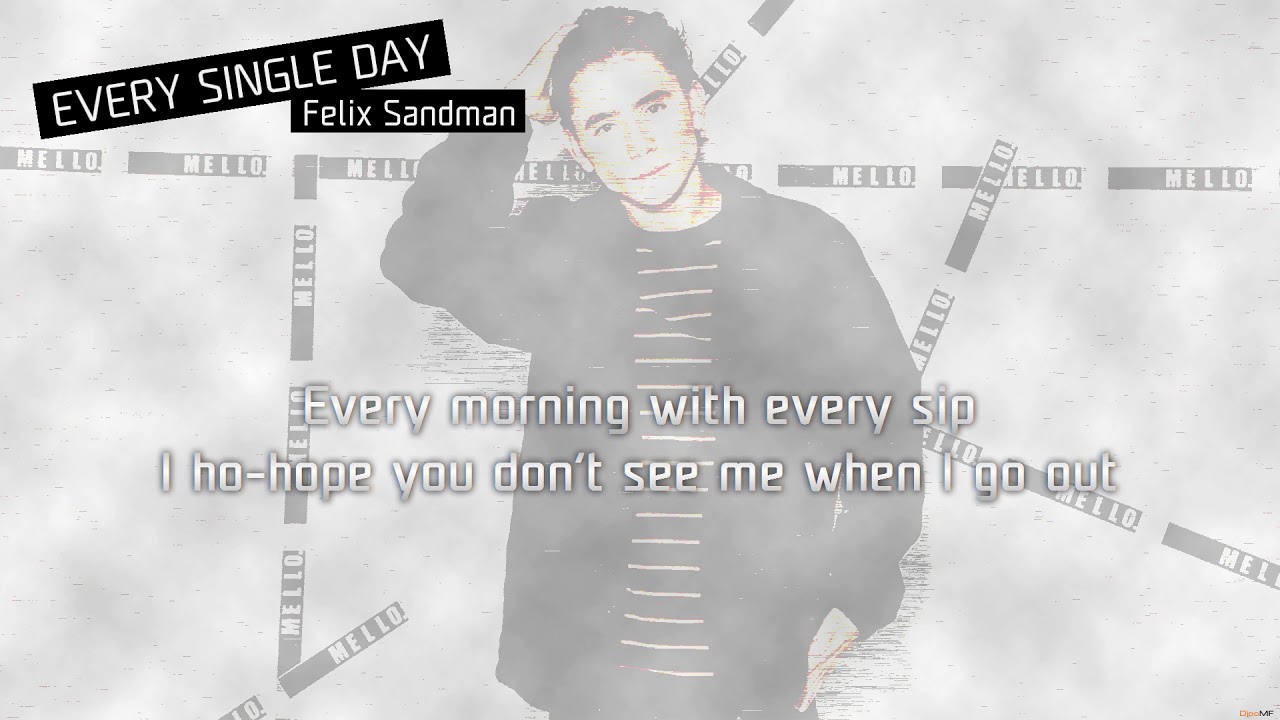 Felix Sandman Every Single Day Chords Chordify