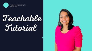 Teachable tutorial : Customize your theme with teachable | Step by Step Teachable tutorial