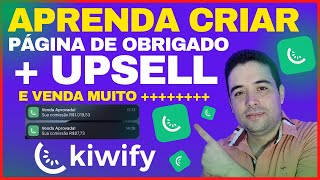 Como Criar Página de Obrigado com UPSELL na KIWIFY com Wordpress + Elementor para Aumentar as Vendas