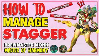How to manage Stagger as a Brewmaster Monk