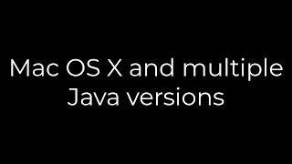 Java :Mac OS X and multiple Java versions(5solution)