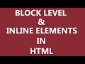 what is block level and inline elements in HTML? difference b/w block and inline elements.