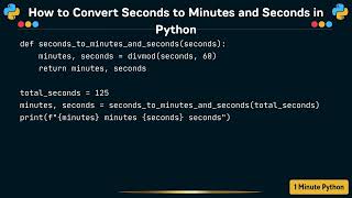 How to Convert Seconds to Minutes and Seconds in Python