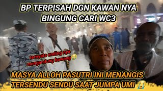 BP TERPISAH DGN KAWAN BINGUNG CARI WC3]MASYA ALLOH PASUTRI INI NANGIS TERSENDU2 SAAT JUMPA UMI😭