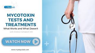 Mycotoxin Tests and Treatments: What Works and What Doesn't