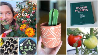 Plant Diary! Pruning, Watering \u0026 Planting  | Spring 2020