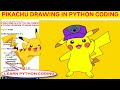 PIKACHU DRAWING IN PYTHON PROGRAMMING | HOW TO DRAW PIKACHU IN PYTHON CODING, PYTHON GRAPHICS TURTLE