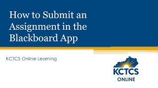 How to Submit an Assignment in the Blackboard App