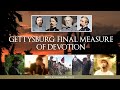 Gettysburg Final Measure of Devotion | Full Documentary