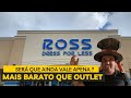 Compras na Ross de Orlando será que vale apena ?