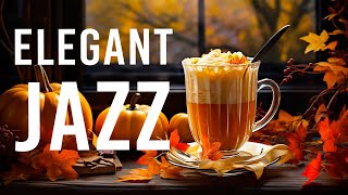 Elegant October Jazz ☕ Sweet Morning Jazz Coffee & Happy Autumn Bossa Nova Piano for Positive Moods
