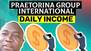 Praetorian group international. Daily income!