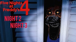 Fnaf 4 - night 2 & 3