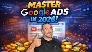Google Ads in 2026: Everything You Need to Know in 5 Minutes