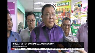 N5 – GODAM SISTEM BAYARAN DALAM TALIAN UM – KKMM LAKUKAN SIASATAN [26 OKT 2019]