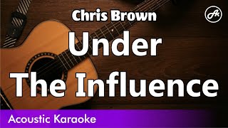 Chris Brown - Under The Influence (karaoke acoustic male key)