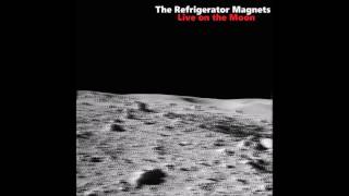 The Refrigerator Magnets - Unknown Interference (Live)