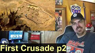 First Crusade Part 2 (Epic HistoryTV) REACTION