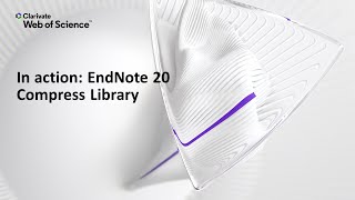 In action: EndNote 20 (Windows) Compress Library