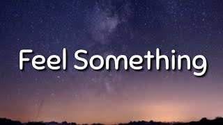 Robin Schulz - Feel Something - ( Lyrics )