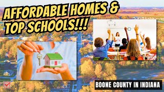 Discover Boone County, Indiana: Affordable Homes and Top Schools!