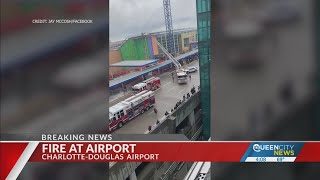 Kitchen fire at Charlotte Douglas International Airport 'contained,' passenger activity resumes