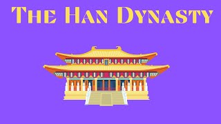 The Han Dynasty - Chinese History
