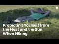 Backpacking in the Heat | Hiking