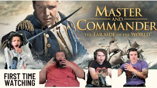 Master and Commander Reaction | FIRST TIME WATCHING | Russell Crowe