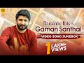 Romantic Hits by Gaman Santhal | Video Jukebox | Gujarati Romantic Songs | Gujarati Hits