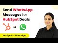 How to Send WhatsApp Messages When Hubspot Deal is Updated - Hubspot WhatApp Integration