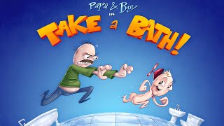 Take A Bath | Papa and Boy (FULL EPISODE)