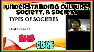 TYPES OF SOCIETIES | UCSP SHS CORE SUBJECT | SENIOR HIGH