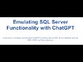 Emulating SQL Server Functionality with ChatGPT #chatgpt #sql #database #programming #technology