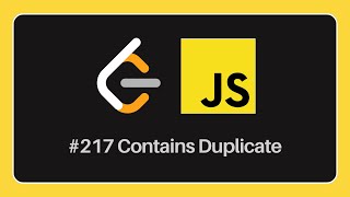 Solve Contains Duplicate problem in Javascript | LeetCode