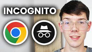 Google Chrome Incognito Guide - Private Browsing