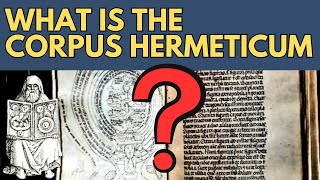 What is the Corpus Hermeticum? #corpushermeticum