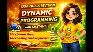 25. Maximum Sum Increasing Subsequence | Dynamic Programming | DP Tabulation + Example