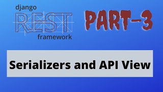 Serializer and serialization and CRUD API using Function Based View in Django Rest Framework(2022)