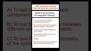 SOFTWARE TESTING : Integration Testing - SDET Automation Testing Interview Questions & Answers
