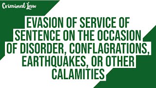 [Article 158] Evasion of service of sentence on the occasion of disorder, conflagrations