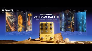 Donner Versa Yellow Fall 2 Guitar Pedal Reviews By @Steven Kambach