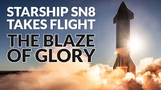 Starship SN8 takes flight - The Blaze of Glory - "Mars, here we come!!" (High-Altitude Flight Test)