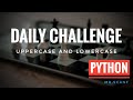 How to convert Upper case into Lowercase letter and vice versa in python || python tutorial #python