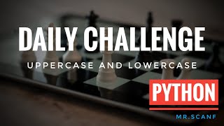 How to convert Upper case into Lowercase letter and vice versa in python || python tutorial #python